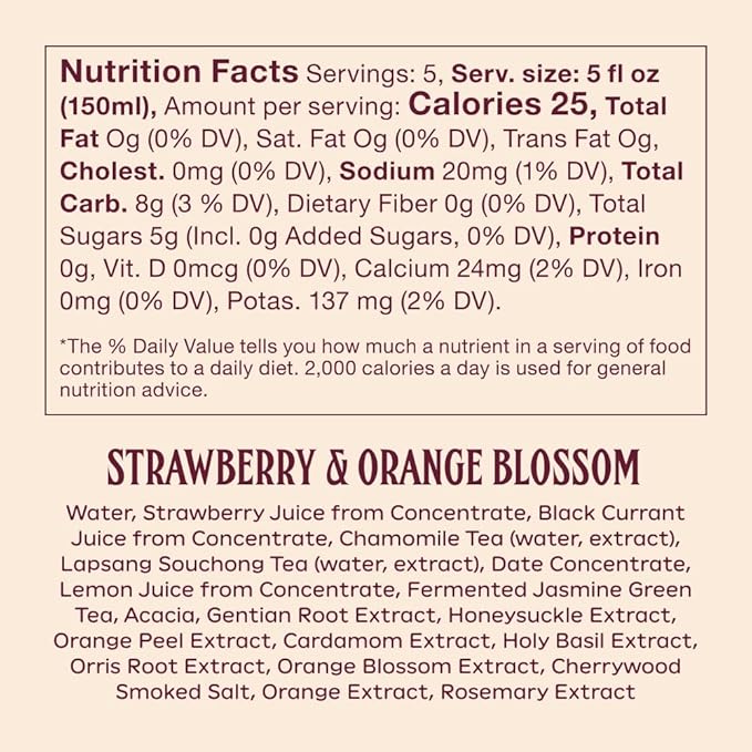 A nutrition label for a beverage with a serving size of 5 fl oz (150ml) and 5 servings per container. Each serving contains 25 calories, 0g total fat, 0mg cholesterol, 20mg sodium (1% DV), 8g total carbohydrates (3% DV), 0g dietary fiber, 5g total sugars (including 0g added sugars), and 0g protein. It also provides 2% DV of calcium and potassium. Below the nutrition facts, the label lists ingredients, including strawberry juice from concentrate, black currant juice from concentrate, chamomile tea extract, L